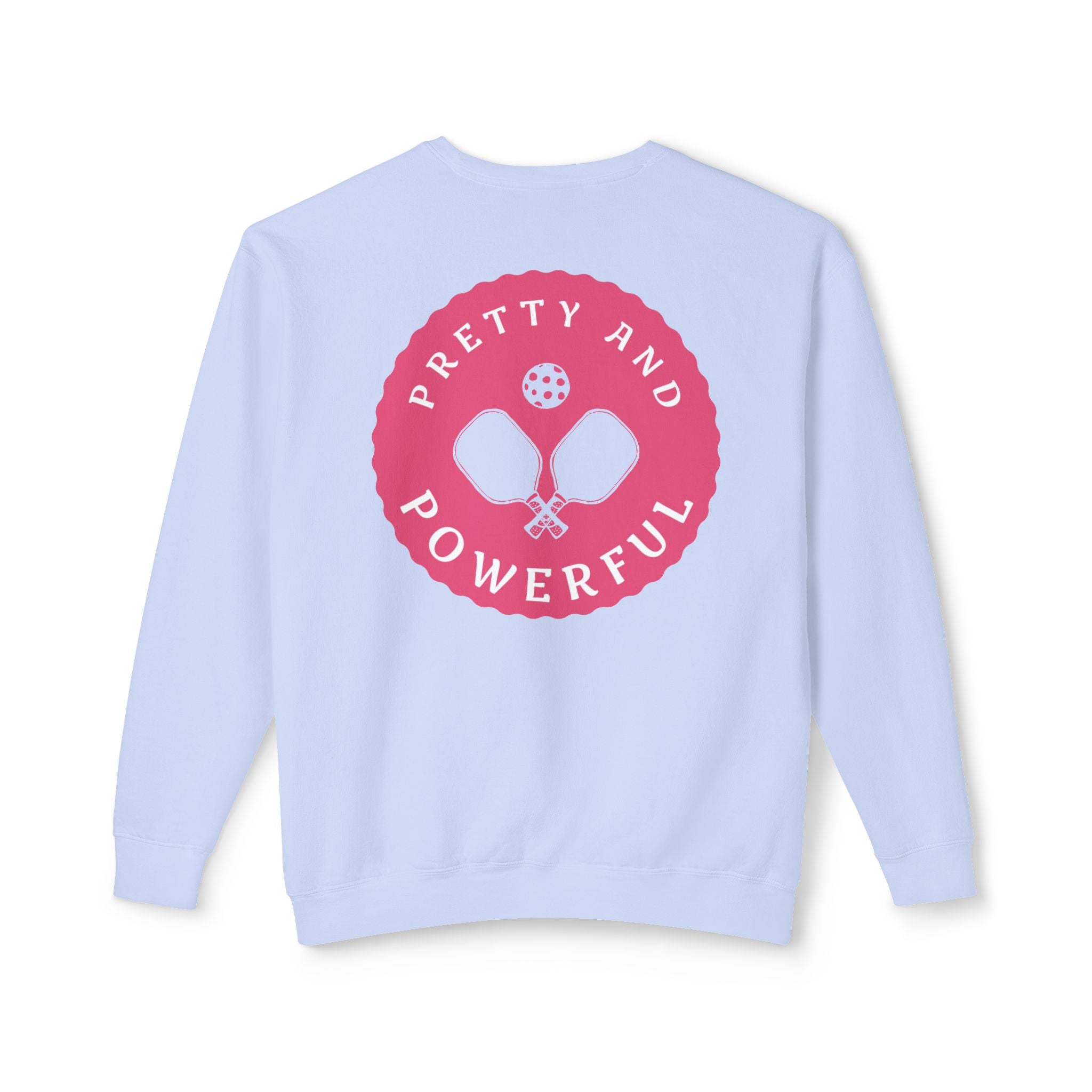 Pretty And Powerful Badge Sweatshirt
