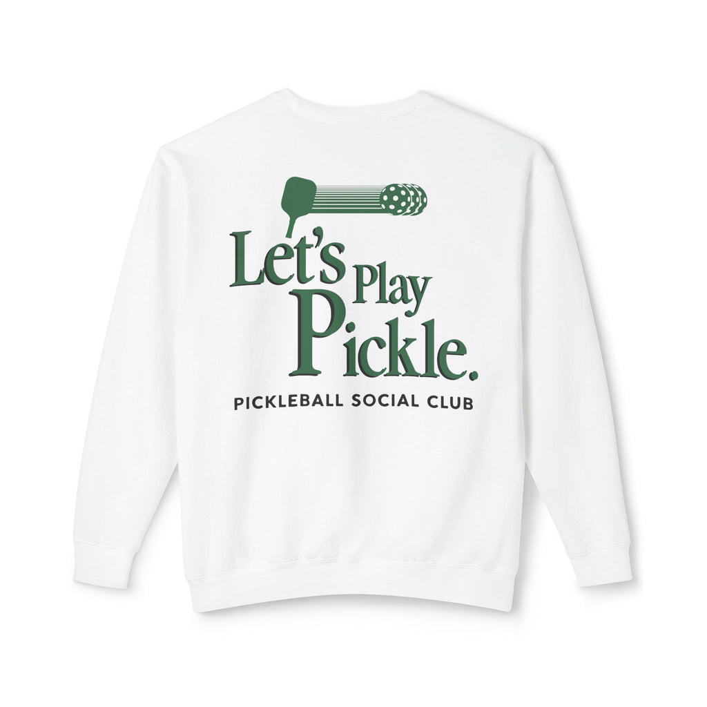 Let's Play Pickle Sweatshirt