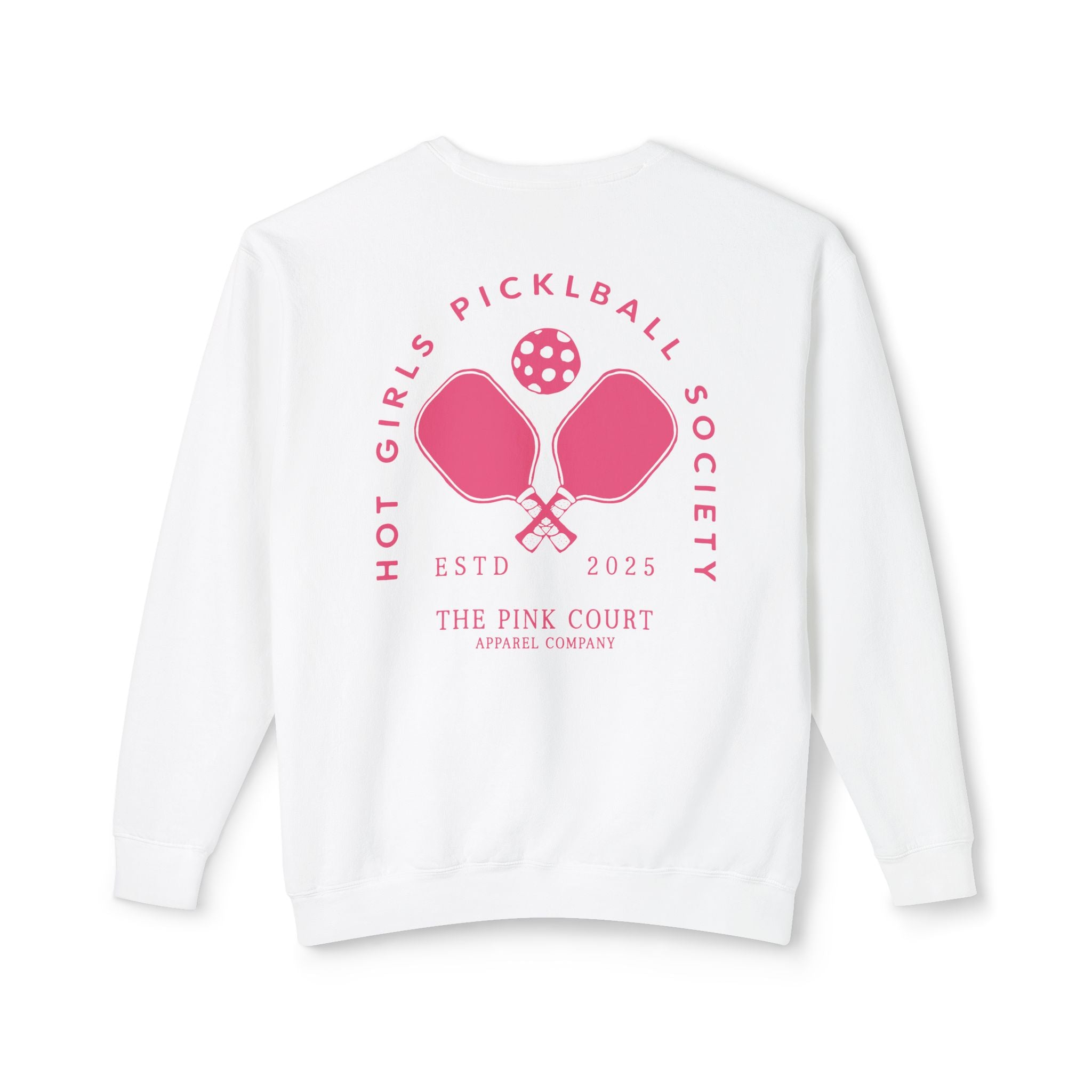 Hot Girls Pickleball Society Sweatshirt