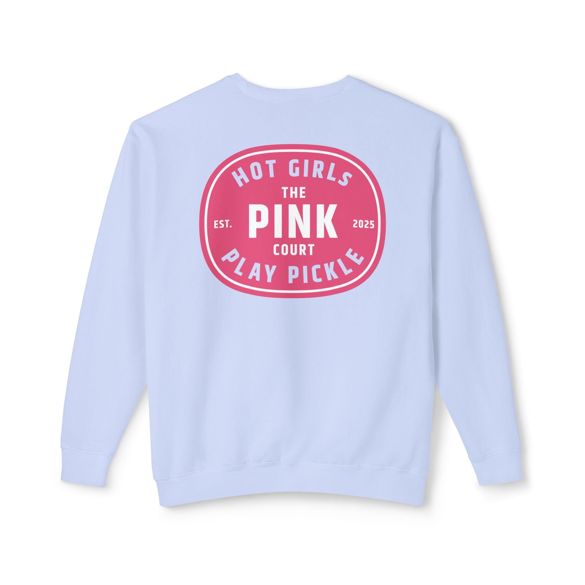 Hot Girls Play Pickle Badge Sweatshirt